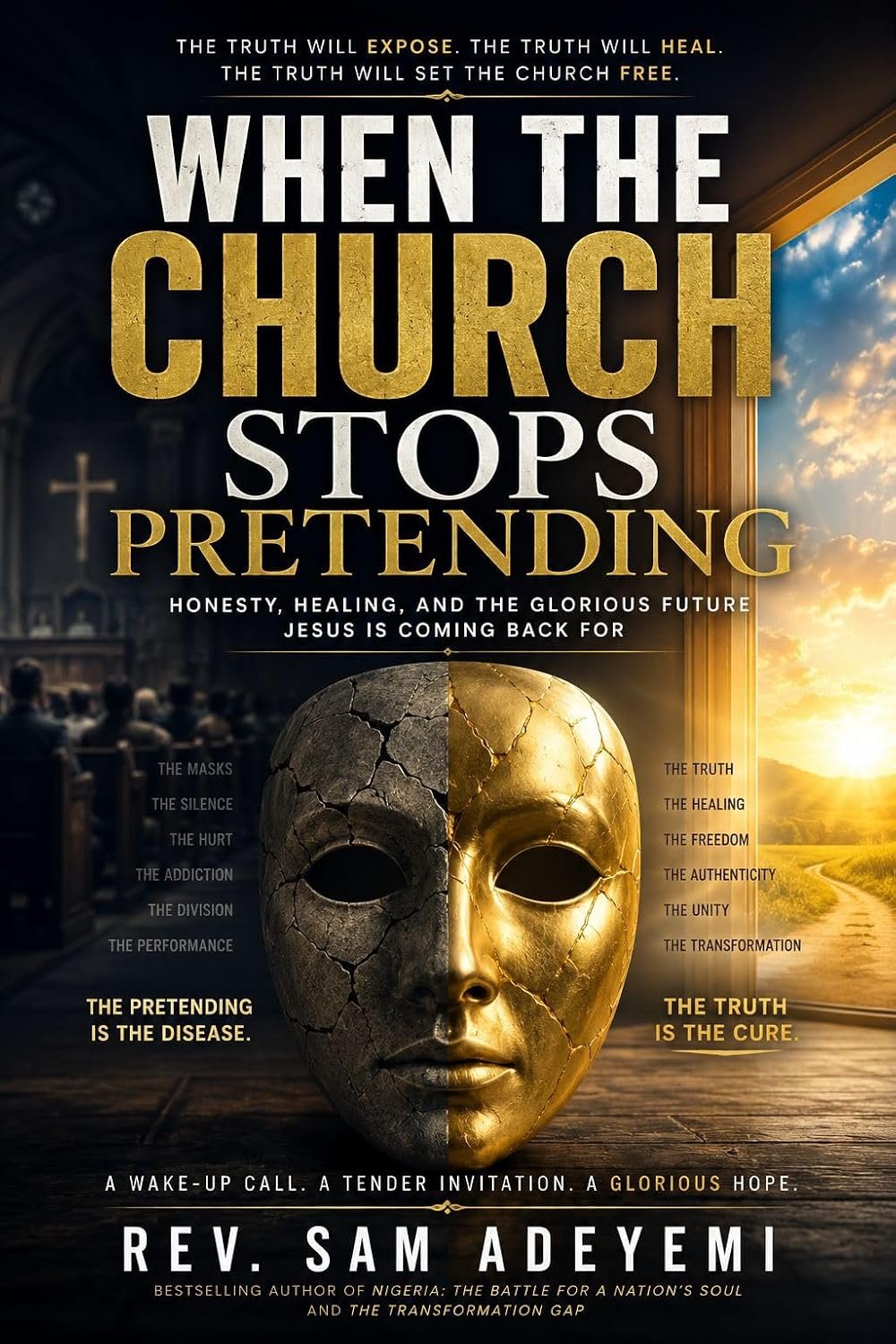 When the Church Stops Pretending