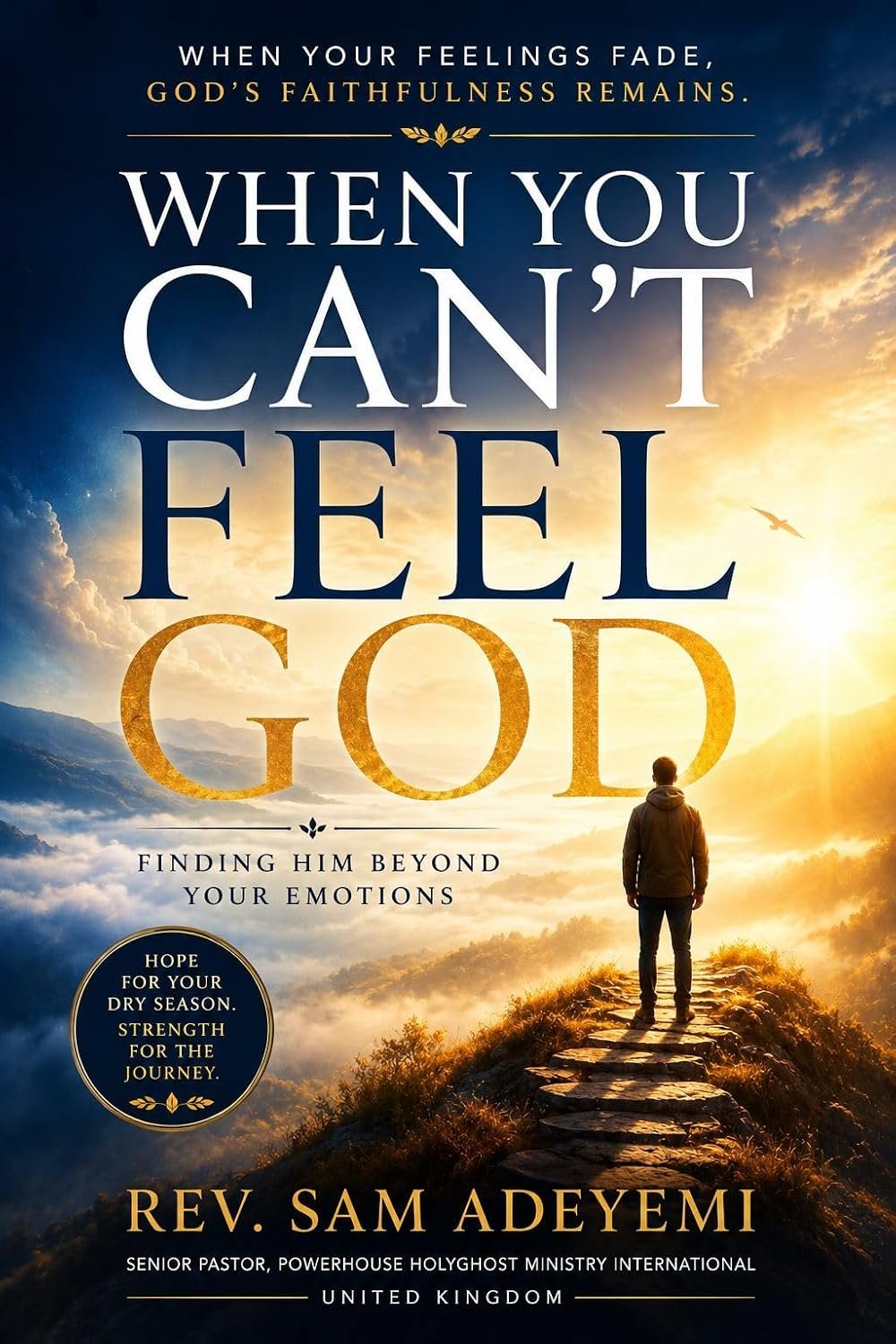 When You Can't Feel God